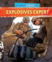 Explosives Expert (World's Coolest Jobs)
