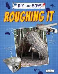 Roughing It (Diy for Boys)