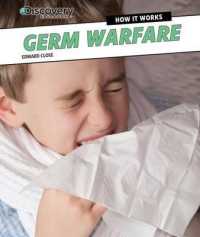 Germ Warfare (Discovery Education: How It Works)