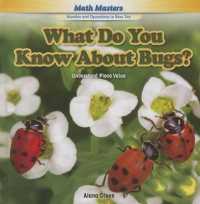 What Do You Know about Bugs? : Understand Place Value (Math Masters: Number and Operations in Base Ten) （Library Binding）