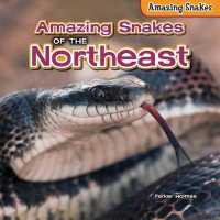 Amazing Snakes of the Northeast (Amazing Snakes)