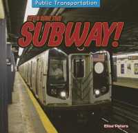 Let's Ride the Subway! (Public Transportation)