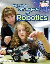 High-Tech DIY Projects with Robotics (Maker Kids)