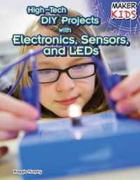 High-Tech DIY Projects with Electronics, Sensors, and LEDs (Maker Kids)