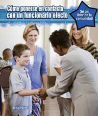 Cómo Ponerse En Contacto Con Un Oficial Electo (How to Contact an Elected Official) (Sé Un Líder de la Comunidad (Be a Community Leader))