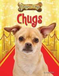 Chugs (Designer Dogs) （Library Binding）