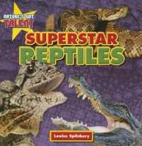 Superstar Reptiles (Nature's Got Talent)