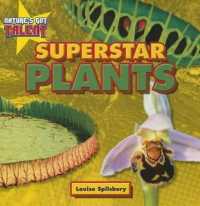 Superstar Plants (Nature's Got Talent)