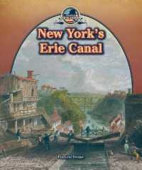 New York's Erie Canal (Spotlight on New York)