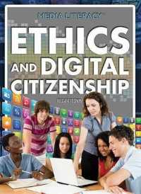 Ethics and Digital Citizenship (Media Literacy) （Library Binding）