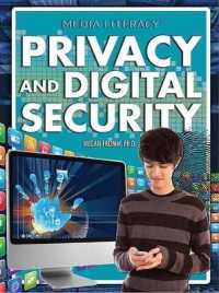 Privacy and Digital Security (Media Literacy) （Library Binding）