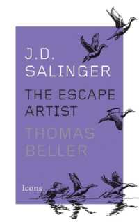 J.D. Salinger : The Escape Artist (Icons)