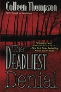 The Deadliest Denial （Reprint）