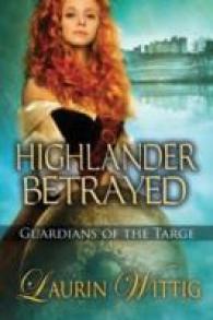 Highlander Betrayed (Guardians of the Targe)