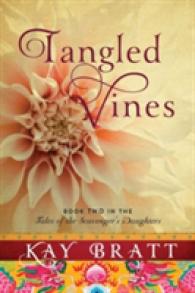 Tangled Vines (Tales of the Scavenger's Daughters)