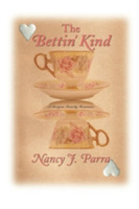 The Bettin' Kind (A Morgan Family Romance)