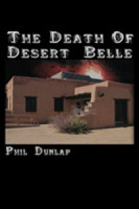 The Death of Desert Belle (U.S. Marshal Piedmont Kelly)