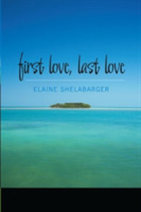 First Love, Last Love