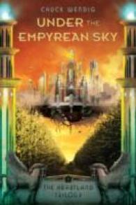 Under the Empyrean Sky (The Heartland Trilogy)