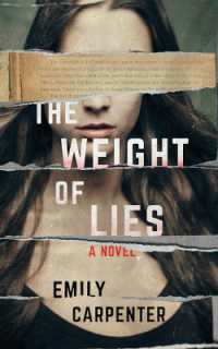 The Weight of Lies : A Novel