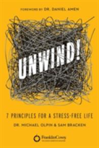 Unwind! : 7 Principles for a Stress-Free Life