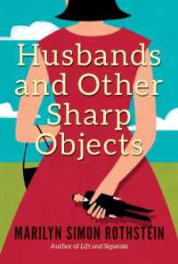 Husbands and Other Sharp Objects : A Novel