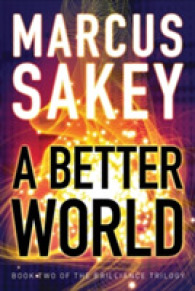 Better World (The Brilliance Trilogy) -- Paperback / softback