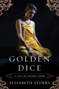 The Golden Dice (A Tale of Ancient Rome)
