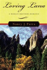 Loving Lana (Morgan Brothers Romance)