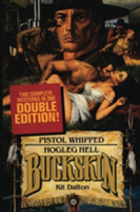 Pistol Whipped / Hogleg Hell (Buckskin Double) （Reprint）
