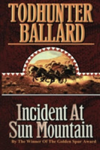 Incident at Sun Mountain （Reprint）