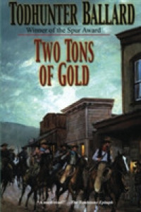 Two Tons of Gold （Reprint）