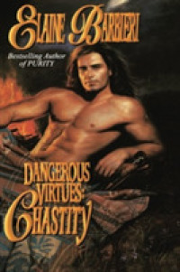 Chastity (Dangerous Virtues) （Reprint）