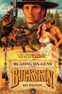 Blazing Six-Guns (Buckskin) （Reprint）