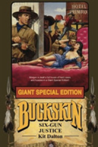 Six-Gun Justice : Giant Special Edition (Buckskin) （SPL REP）