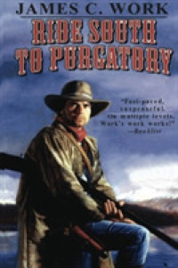 Ride South to Purgatory （Reprint）