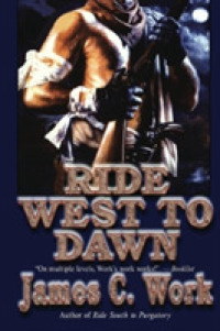 Ride West to Dawn