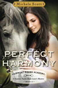 Perfect Harmony : A Vivienne Taylor Horse Lover's Mystery (Fairmont Riding Academy)