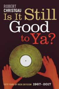 Is It Still Good to Ya? : Fifty Years of Rock Criticism, 1967-2017