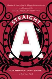 Straight A's : Asian American College Students in Their Own Words