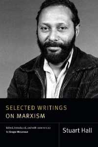 Ｓ．ホール著作集：マルクス主義<br>Selected Writings on Marxism (Stuart Hall: Selected Writings)