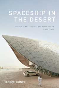 Spaceship in the Desert : Energy, Climate Change, and Urban Design in Abu Dhabi (Experimental Futures)