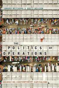 The Politics of Operations : Excavating Contemporary Capitalism