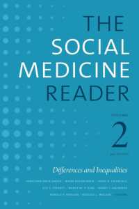 The Social Medicine Reader, Volume II, Third Edition : Differences and Inequalities （3RD）