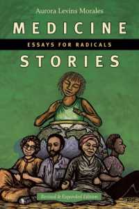 Medicine Stories : Essays for Radicals