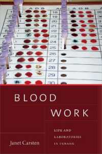 Blood Work : Life and Laboratories in Penang (The Lewis Henry Morgan Lectures)
