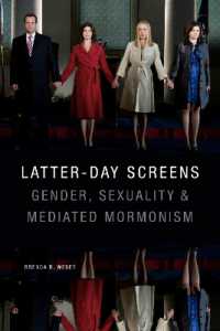 Latter-day Screens : Gender, Sexuality, and Mediated Mormonism