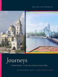 Journeys through the Russian Empire : The Photographic Legacy of Sergey Prokudin-Gorsky