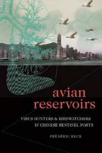 Avian Reservoirs : Virus Hunters and Birdwatchers in Chinese Sentinel Posts (Experimental Futures)