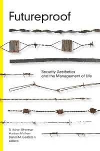 Futureproof : Security Aesthetics and the Management of Life (Global Insecurities)